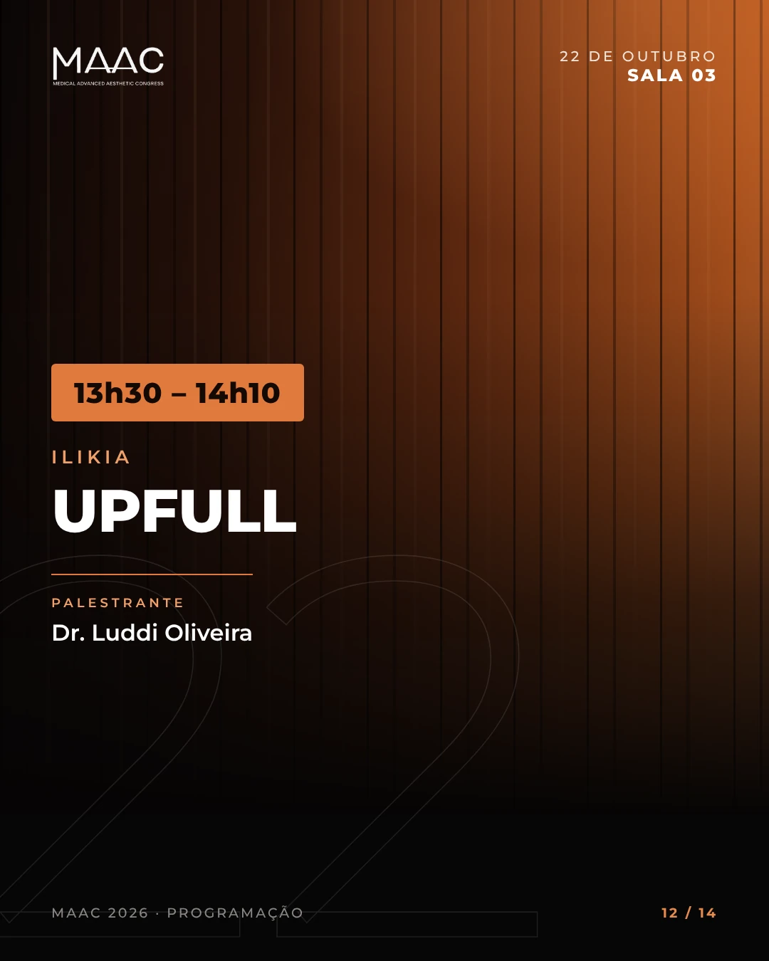 Sala 03, 13h30 às 14h10: Ilikia — UpFull, com Dr. Luddi Oliveira